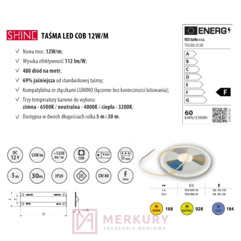 Taśma SHINE LED COB 8mm 12W/m zimny biały MERKURY Akcesoria Meblowe